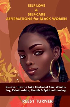 Self-Love & Self-Care Affirmations for Black Women - Taylor, Reesy