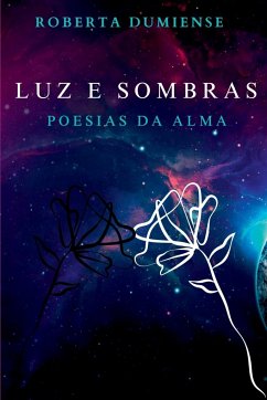 Luz E Sombras - Roberta, Dumiense