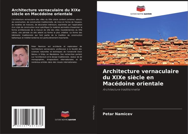 Architecture vernaculaire du XIXe siècle en Macédoine orientale Architecture vernaculaire du XIXe siècle en Macédoine orientale