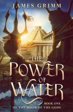 The Power of Water - Grimm, James