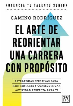 Cover El Arte de Reorientar Una Carrera Con Propósito