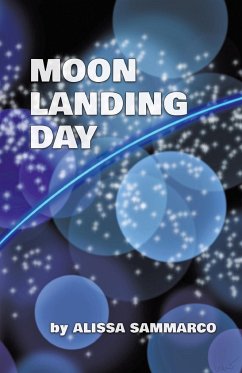 Moon Landing Day - Sammarco, Alissa