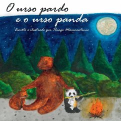 O Urso Pardo E O Urso Panda - Thiago, Marcoantonio