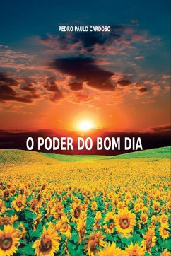 O Poder Do Bom Dia - Pedro, Cardoso