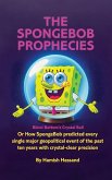 The SpongeBob Prophecies