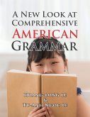 A New Look at Comprehensive American Grammar