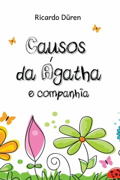 Causos Da Ágatha E Companhia - Ricardo, Düren