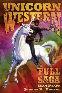 Unicorn Western - Truant, Johnny B.; Platt, Sean