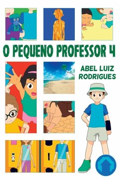 O Pequeno Professor 4 - Abel, Rodrigues