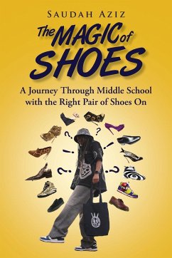 The Magic of Shoes - Aziz, Saudah