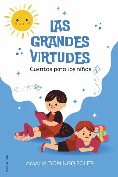 Las Grandes Virtudes - Domingo Soler, Amalia