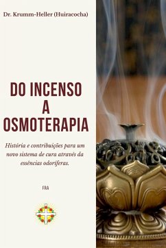 Do Incenso A Osmoterapia - Fra