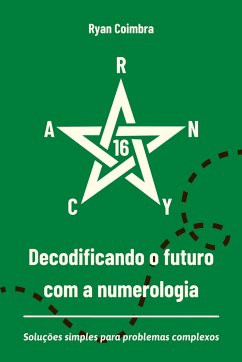 Decodificando O Futuro Com A Numerologia - Ryan, Coimbra