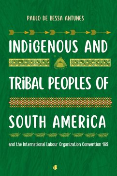 Indigenous And Tribal Peoples Of South America - Paulo, Antunes