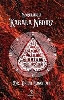 Sorularla Kabala Nedir - Bischoff, Erich