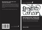 Desregulación molecular en el cáncer de próstata