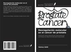 Desregulación molecular en el cáncer de próstata - Said, Rahma