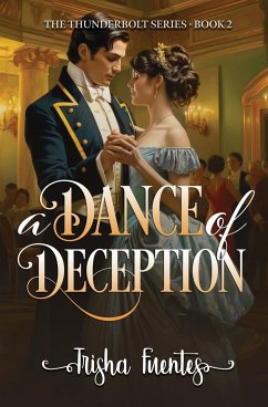 A Dance of Deception - Fuentes, Trisha