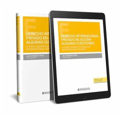 Derecho internacional privado en acción: algunas cuestiones, IV Foro Europeo de Derecho Internacional Privado