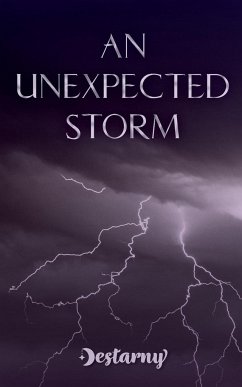 An Unexpected Storm - Destarny