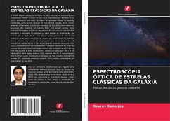 ESPECTROSCOPIA ÓPTICA DE ESTRELAS CLÁSSICAS DA GALÁXIA - Banerjee, Gourav