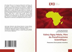 Valery Ngoy Ndala, Père du Panafricanisme Scientifique : - Ngyo Kalubamba, André;Matanga Mwemarie, Irène;Kalenga Mutumibwa, Ignace