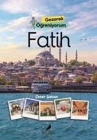 Fatih - Gezerek Ögreniyorum - Sahan, Ömer