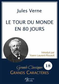 Le tour du monde en 80 jours en grands caractères - Verne, Jules