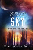 Poursuivie par le Cyborg de Sky