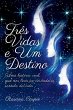 Três Vidas E Um Destino - Bild 1