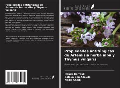 Propiedades antifúngicas de Artemisia herba alba y Thymus vulgaris - Berrouk, Houda; Ben Adouda, Saloua; Chaib, Nadia