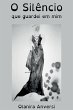 O Sil ncio Que Guardei Em Mim - Bild 1