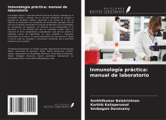 Inmunología práctica: manual de laboratorio - Balakrishnan, Senthilkumar; Kaliaperumal, Karthik; Duraisamy, Senbagam