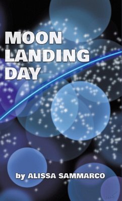 Moon Landing Day - Sammarco, Alissa