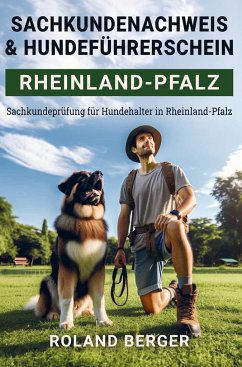 Sachkundenachweis und Hundeführerschein Rheinland-Pfalz - Roland Berger