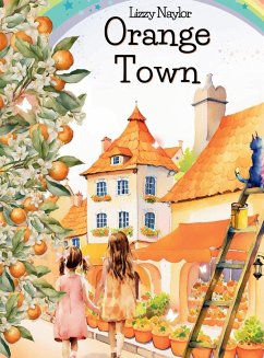 Orange Town (hardcover) - Naylor, Lizzy