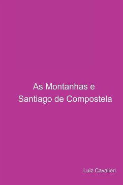 As Montanhas E Santiago De Compostela - Luiz, Cavalieri