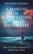 A Manual For Manifesting Your Dream Life - Bild 1