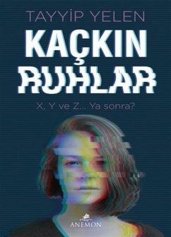 Kackin Ruhlar - Yelen, Tayyip