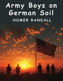 Army Boys on German Soil
