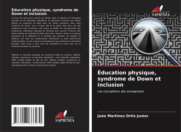 Éducation physique, syndrome de Down et inclusion Éducation physique, syndrome de Down et inclusion