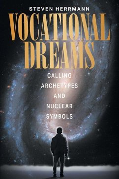 Vocational Dreams - Herrmann, Steven