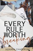Every Rule Worth Breaking