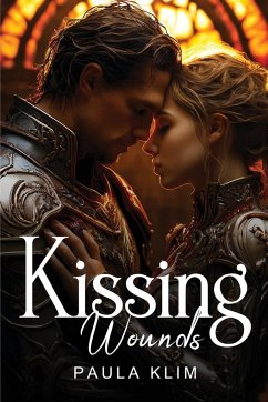 Kissing Wounds - Klim, Paula