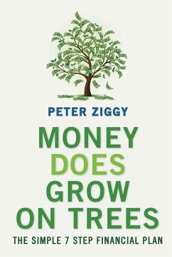 Money Does Grow on Trees - Ziggy, Peter