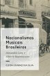 Nacionalismos Musicais Brasileiros - Bild 1