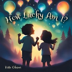 How Lucky Am I? - Gibson, Kate