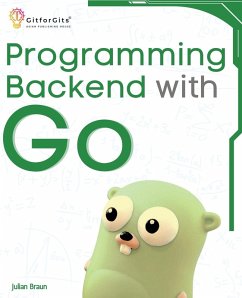 Programming Backend with Go - Braun, Julian