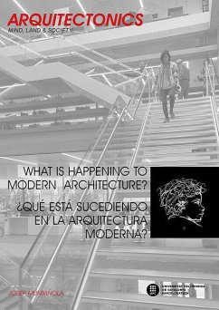 What is happening to modern architecture? ¿Qués está sucediendo en la arquitectura moderna?