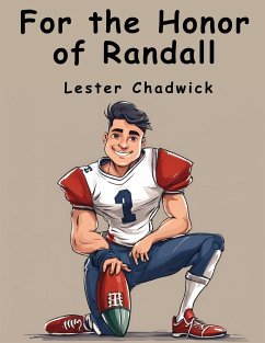 For the Honor of Randall - Lester Chadwick